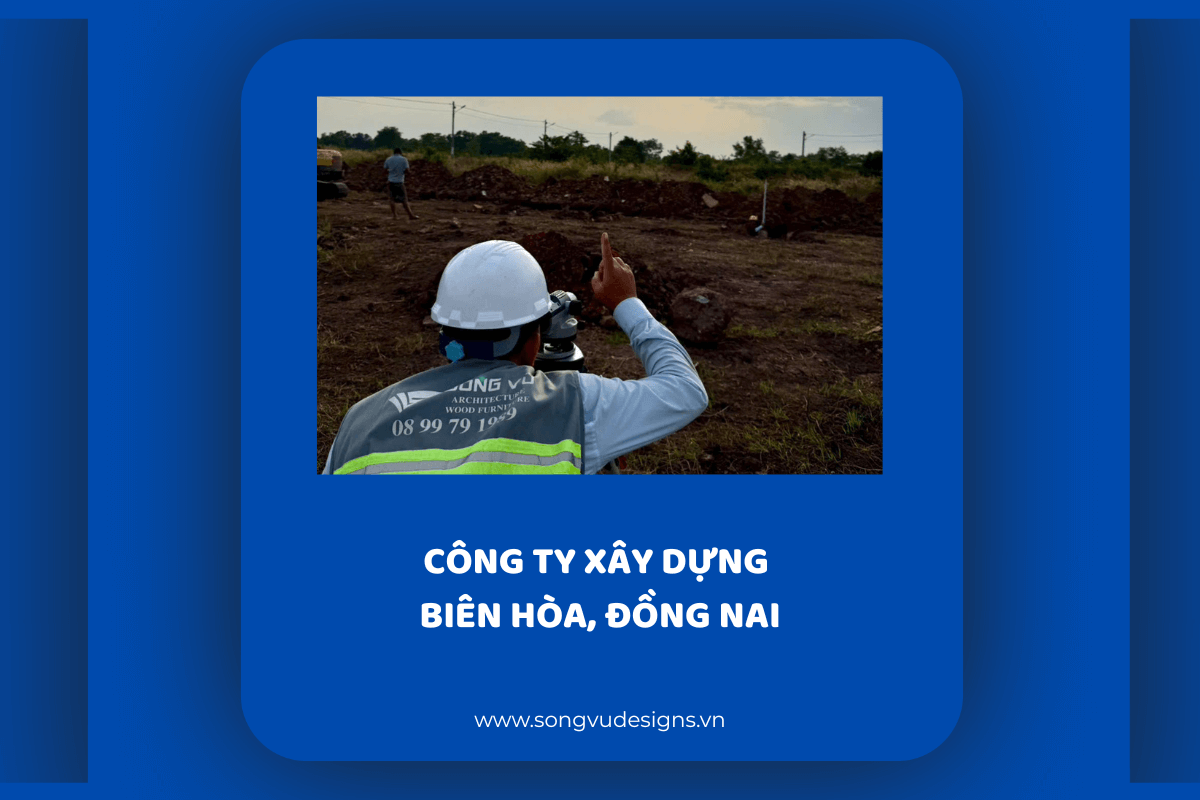 Công Ty Xây Dựng Biên Hòa Đồng Nai 