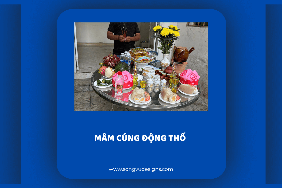 Mâm cúng động thổ: Ý nghĩa, cách chuẩn bị và những lưu ý quan trọng