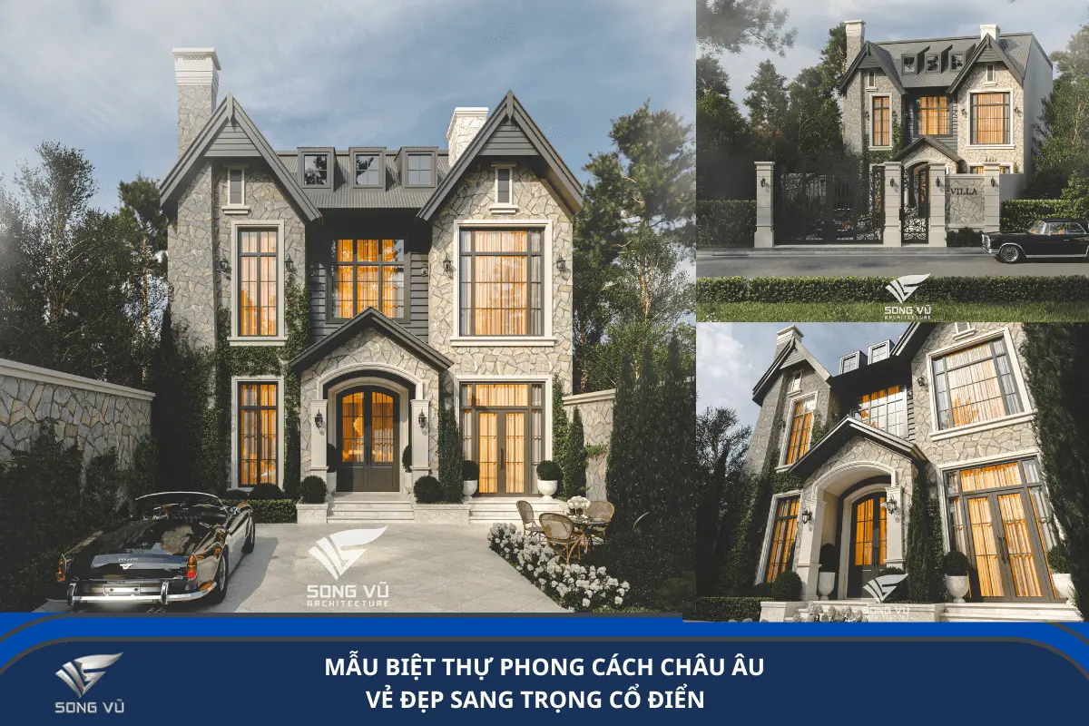 Mẫu biệt thự phong cách châu âu: Vẻ đẹp sang trọng cổ điển